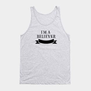 I´m a Believer, black Tank Top